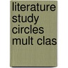 Literature Study Circles Mult Clas door Katharine D. Samway