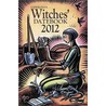 Llewellyn's 2012 Witches' Dat by Various Contributors