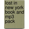 Lost In New York Book And Mp3 Pack by John Escott