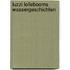 Luzzi Lollebooms Wassergeschichten