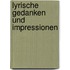 Lyrische Gedanken Und Impressionen