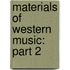 Materials Of Western Music: Part 2