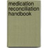 Medication Reconciliation Handbook