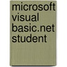 Microsoft Visual Basic.Net Student door Press Microsoft