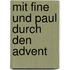 Mit Fine und Paul durch den Advent