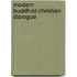 Modern Buddhist-Christian Dialogue