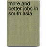 More and Better Jobs in South Asia door Policy World Bank