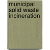 Municipal Solid Waste Incineration door World Bank