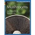 Mushrooms For Health And Longevity
