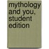 Mythology and You, Student Edition