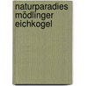 Naturparadies Mödlinger Eichkogel door Gudrun Foelsche