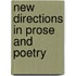 New Directions in Prose and Poetry