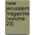 New Jerusalem Magazine (Volume 23)