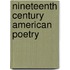 Nineteenth Century American Poetry