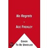 No Regrets: A Rock 'n' Roll Memoir