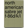 North American Sabre Jet F-86D/K/L by Ray Wagner