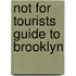 Not For Tourists Guide To Brooklyn