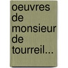Oeuvres De Monsieur De Tourreil... door Jacques De Tourreil