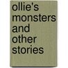 Ollie's Monsters and Other Stories door Sandra J. Philipson