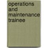 Operations and Maintenance Trainee