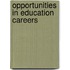 Opportunities In Education Careers