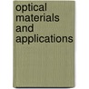 Optical Materials And Applications by Wakaki Moriaki