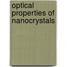 Optical Properties Of Nanocrystals door Zeno Gaburro