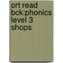 Ort Read Bck:phonics Level 3 Shops