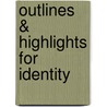 Outlines & Highlights For Identity door Stephanie Lawler