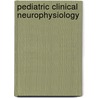 Pediatric Clinical Neurophysiology door Ke Eeg-olofsson
