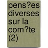 Pens?Es Diverses Sur La Com?Te (2) door Pierre Bayle