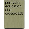 Peruvian Education At A Crossroads by World Bank Group