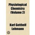 Physiological Chemistry (Volume 2)