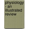 Physiology - An Illustrated Review by Tanner