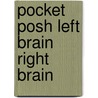 Pocket Posh Left Brain Right Brain door The Puzzle Society