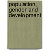Population, Gender And Development by United Nations: Department Of Economic And Social Affairs