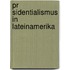 Pr Sidentialismus In Lateinamerika