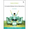 Practical Home Wireless Networking by Paul Heltzel