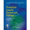 Practical Liquid Penetrant Testing door Baldev Raj