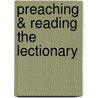 Preaching & Reading the Lectionary door O. Wesley Allen