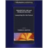 Preventive Law And Problem Solving by Thomas D. Barton