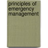 Principles Of Emergency Management by Mike Fagel
