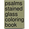 Psalms Stained Glass Coloring Book by Jessica Mazurkiewicz