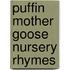 Puffin Mother Goose Nursery Rhymes