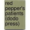 Red Pepper's Patients (Dodo Press) door Grace S. Richmond