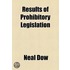 Results Of Prohibitory Legislation