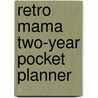 Retro Mama Two-Year Pocket Planner door Postmark Press