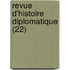 Revue D'Histoire Diplomatique (22)