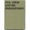 Rico, Oskar und der Diebstahlstein by Andreas Steinh�fel