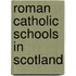 Roman Catholic Schools in Scotland